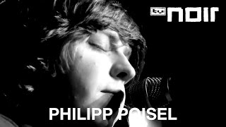 Philipp Poisel  Herr Reimer live bei TV Noir [upl. by Dominy]