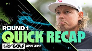 QUICK RECAP First Round  LIV Golf Adelaide  2024 [upl. by Aseneg]