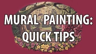 Mural Painting Quick Tips [upl. by Nadnarb]