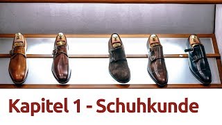 Schuhpflege  Kapitel 1  Schuhkunde [upl. by Stiruc]