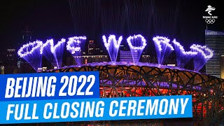 Full Closing Ceremony  Beijing2022 [upl. by Akeirahs]