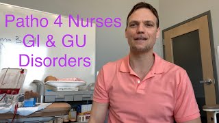 Scott Krueger  Patho for Nurses Gastrointestinal GI amp Genitourinary GU Disorders like CKD [upl. by Nellad]