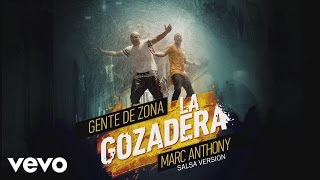 Gente de Zona  La Gozadera Salsa VersionCover Audio ft Marc Anthony [upl. by Anuaf766]