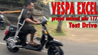 VESPA EXCEL  PROJECT MALOSSI MHR 177  TEST DRIVE [upl. by Tedmund]