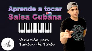 Como tocar Salsa Cubana Tumbao para timba cubana Como tocar timba en el piano VitymusicPiano [upl. by Pudendas]