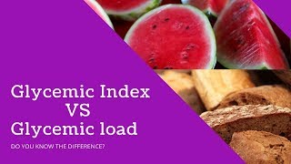 Glycemic index foods vs Glycemic load foods  DO YOU KNOW THE DIFFERENCE part 1 [upl. by Kinna]