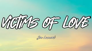 Victims Of Love Lyrics  Joe Lamont [upl. by Callida]