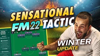 CRAZY Overachievement  FM22 BEST 343 TACTIC \\ Winter Update FM 22 Tactics [upl. by Asirrak]