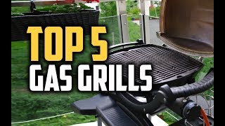 Best Gas Grills in 2018  Which Is The Best Gas Grill [upl. by Flossie]