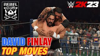 DAVID FINLAY SIGNATURE amp FINISHER TOP MOVES  WWE 2K23 [upl. by Postman]