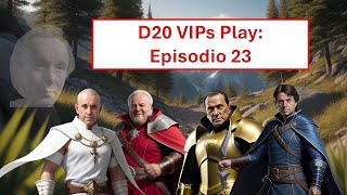 D20 VIPs play Ep 23  La viverna AI DnD [upl. by Renata]