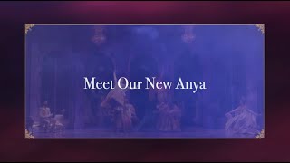 Meet Our New Anya  ANASTASIA The Musical [upl. by Betteann]