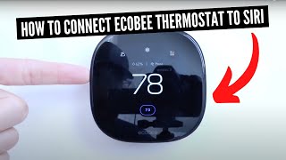 How To Connect Ecobee Smart Thermostat Premium To Siri amp Homekit [upl. by Eelir449]