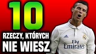 10 RZECZY KTÓRYCH NIE WIESZ O RONALDO [upl. by Desai]