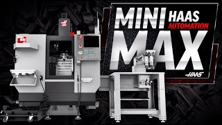 Haas Mini Max Brings Truly Affordable Automation  Haas Automation Inc [upl. by Claretta]