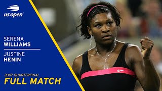 Serena Williams vs Justine Henin Full Match  2007 US Open Quarterfinal [upl. by Yerhcaz]