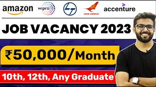 Job Vacancy 2023  12th Graduate Fresher Eligible  Latest Job Vacancy AmazonWipro LampTAccenture [upl. by Tobias]