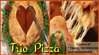 Trio Pizza  Pizza With Three Flavours  Tikkah Pepperoni and Shawarma Flavours in 1 Pizza [upl. by Ayitahs]