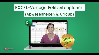 EXCEL Vorlage 2024 Fehlzeitenplaner  Urlaub und andere Fehlzeiten stets im Überblick [upl. by Abramo683]