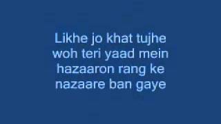 likhe jo khat tujhe with lyricswmv [upl. by Arak222]