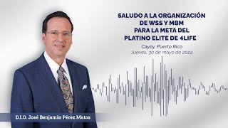 Saludo a la organización de WSS y MBM para la de Meta Platino Elite  DIO JBP 30052024 [upl. by Anoiek]