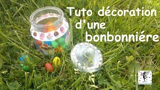 Tuto décoration dune bonbonnière 🍬 [upl. by Ethelbert572]