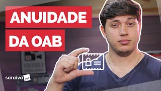 ANUIDADE DA OAB por que ela existe Quanto custa [upl. by Akkeber751]