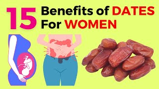 15 Benefits Of Dates For Women  Surprising Health Benefits of Date Fruit  VisitJoy [upl. by Arihppas]