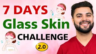 7 Days Glass Skin Challenge 20  Flawless Glowing Skin 100 Results [upl. by Shum]