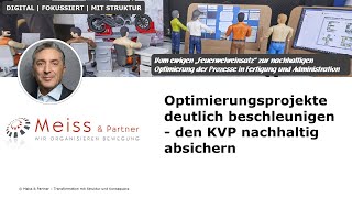 Optimierungsprojekte deutlich beschleunigen  den KVP nachhaltig absichern [upl. by Biel609]