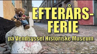 Efterårsferie 2024 på Vendsyssel Historiske Museum [upl. by Elurd]