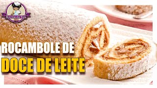 IMPOSSÍVEL VOCÊ COMER UM PEDAÇO SÓ ROCAMBOLE DE DOCE DE LEITE RECEITA SIMPLES [upl. by Stieglitz]