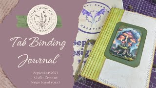 Tab binding Journal September 2024 Crafty Dragon Design Team Project [upl. by Broder979]