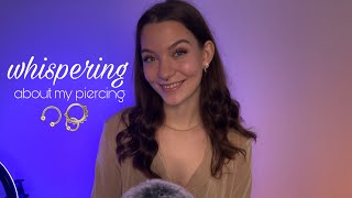 ASMR whispering about my piercing 🌛🔥 English [upl. by Creigh479]