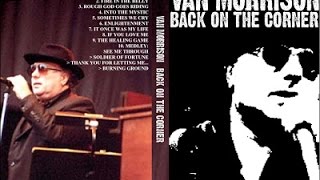 Van Morrison  Back On the Corner [upl. by Itsud]