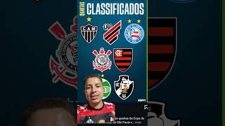 CLASSIFICADOS PARA AS QUARTAS DE FINAL DA COPA DO BRASIL shortvideo copadobrasil classificado [upl. by Gonsalve219]