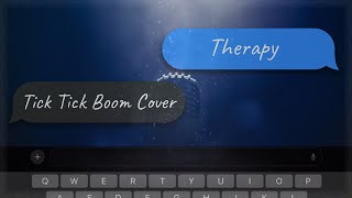 Tick Tick Boom quotTherapyquot 🎤🎼【Cover】Caraboo900 amp Conlin Rei [upl. by Aysan]