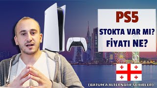 Gürcistanda PS5 Var Mı  GÜNCEL GÜRCİSTAN PS5 FİYATI STOK DURUMU NEREDE VAR [upl. by Anilos]