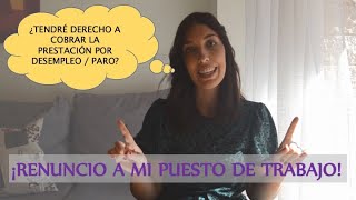 ¡Renuncio a mi puesto de trabajo ¡No quiero renovar mi contrato de trabajo ¿Tengo derecho al paro [upl. by Nemzaj517]