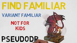 Find Familiar Choice 29 Pseudodragon Variant 5E [upl. by Gean]