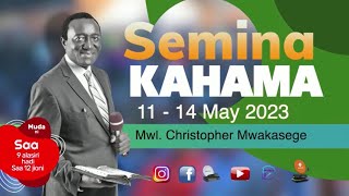 MWL CHRISTOPHER MWAKASEGE SEMINA YA NEO LA MUNGU KAHAMA DAY 2 TAR 12 MEI 2023 [upl. by Aiki]