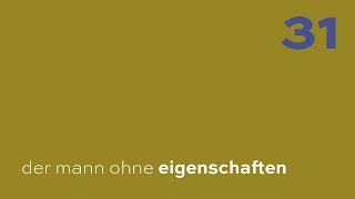 Der Mann ohne Eigenschaften  Robert Musil  106  Glaubt der moderne Mensch an Gott oder [upl. by Pittel]