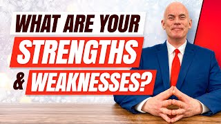 WHAT ARE YOUR STRENGTHS AND WEAKNESSES [upl. by Kemp]