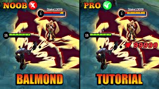 BALMOND TUTORIAL  MASTER BALMOND IN JUST 14 MINUTES  BALMOND 1 HIT  BUILD COMBO AND MORE  MLBB [upl. by Illehs]