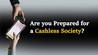 Is a Cashless Society Coming Heres What You Need to Know [upl. by Glinys]