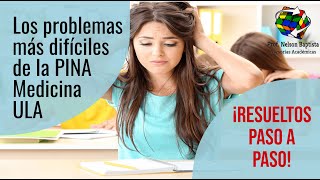 Los Problemas más Difíciles de la PINA Medicina ULA Resueltos Paso a Paso  Matemática [upl. by Corrine]