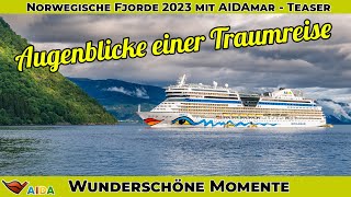 AIDAmar  Norwegische Fjorde ab Warnemünde  Unsere erste Kreuzfahrt  Teaser  Eine Traumreise [upl. by Cy]