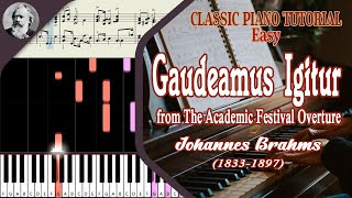 Gaudeamus Igitur from The Academic Festival Overture Johannes Brahms  Classic Piano Tutorial Easy [upl. by Amatruda]