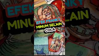 Franky Minum Selain cola anime reviewanime onepiece [upl. by Koenig]