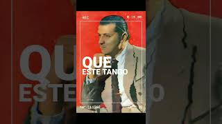 Julio Sosa  La Cumparsita  Por que canto así [upl. by Eadas]